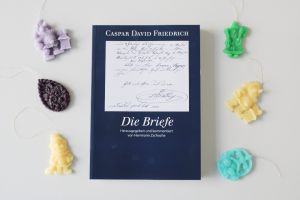 Herrmann Zschoche: Caspar David Friedrich, Die Briefe